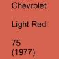 Preview: Chevrolet, Light Red, 75 (1977).